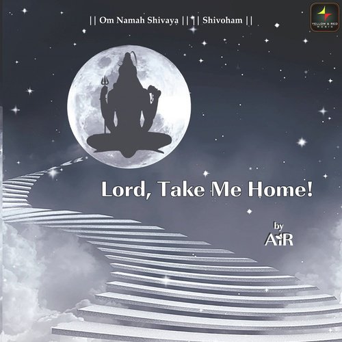 Lord, Take Me Home Air MP3 Download